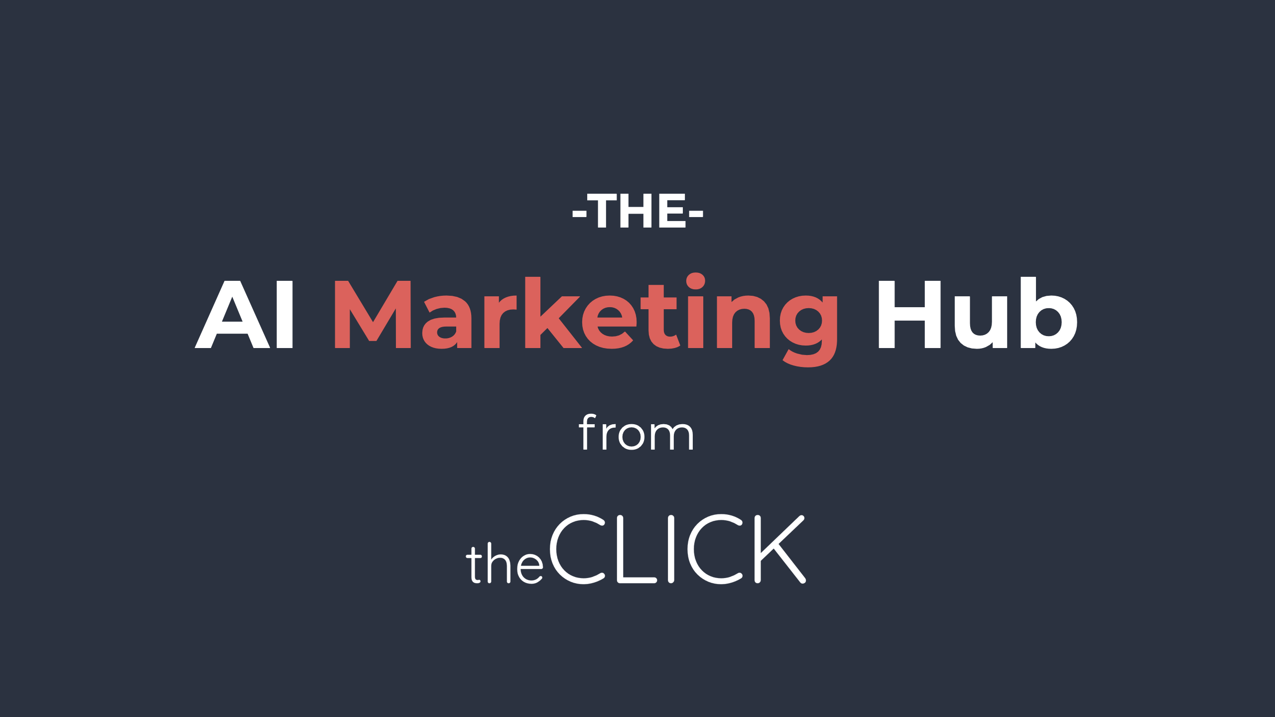 The AI Marketing Hub