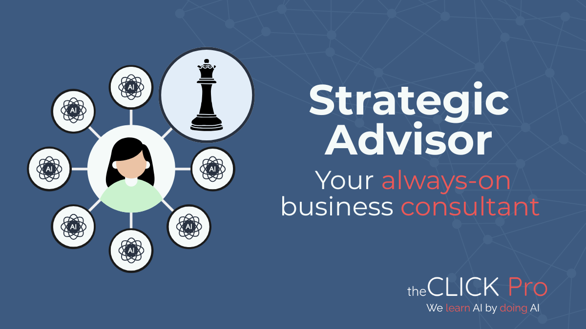 Let's Build Your AI Strategic Advisor